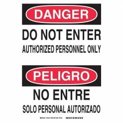Budget ⌛ Brady 14 in. x 10 in. Plastic Danger Do Not Enter Authorized Personnel Only English/Spanish OSHA Sign 🎉